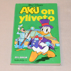 Aku Ankan taskukirja 31 Aku on yliveto (1.p.)